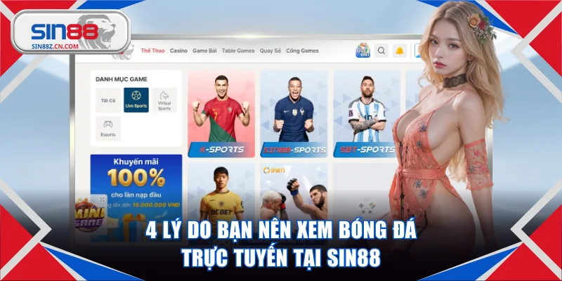 4 lý do người chơi nên xem bóng đá trực tuyến tại SIN88