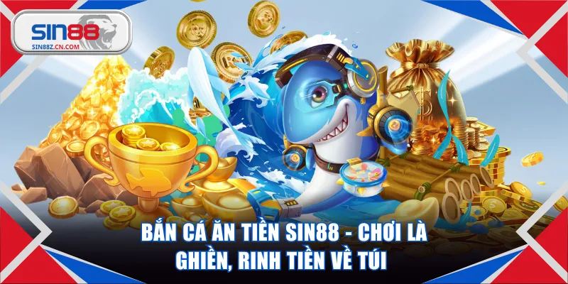 Bắn cá ăn tiền