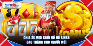 mẹo chơi nổ hũ